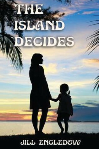 Cover of The Island Decides