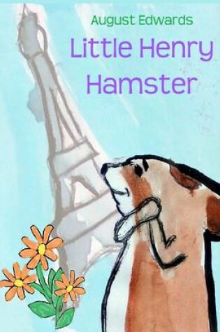 Cover of Little Henry Hamster