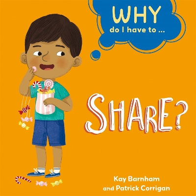 Book cover for Why Do I Have To ...: Share?