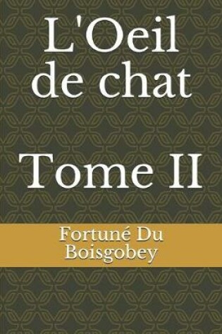 Cover of L'Oeil de chat Tome II