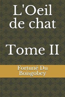 Book cover for L'Oeil de chat Tome II