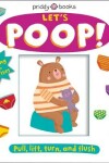 Book cover for My Little World: Let's Poop!