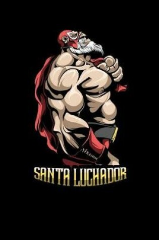 Cover of Santa Luchador