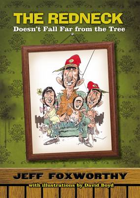 Book cover for The Redneck Doesn't Fall Far from the Tree
