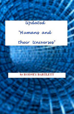 Book cover for Updated "Humans And Their Universes"