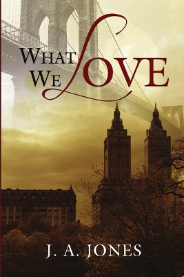 Book cover for What We Love