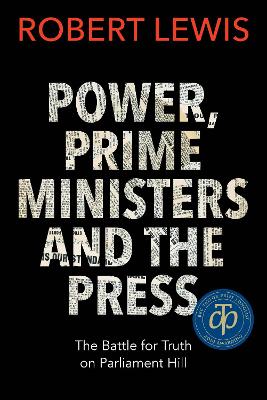 Book cover for Power, Prime Ministers and the Press