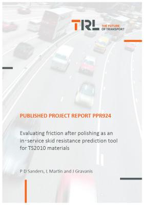 Book cover for Evaluating friction after polishing as an in-service skid resistance prediction tool for TS2010 materials
