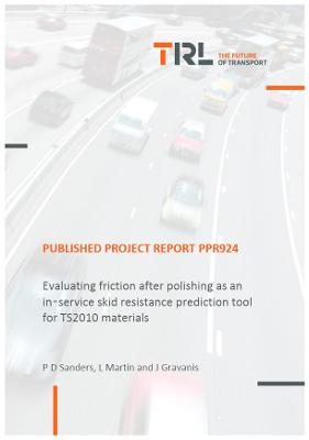 Cover of Evaluating friction after polishing as an in-service skid resistance prediction tool for TS2010 materials