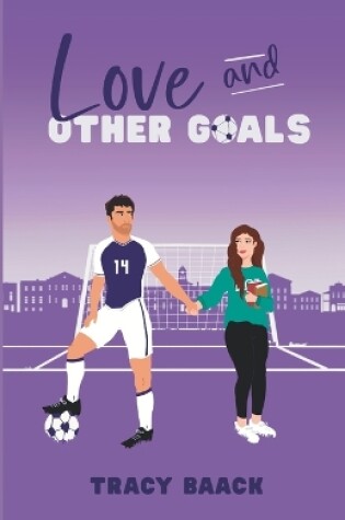 Cover of Love and Other Goals