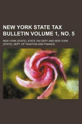 Cover of New York State Tax Bulletin Volume 1, No. 5