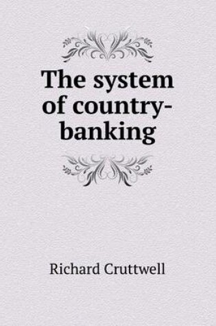 Cover of The system of country-banking