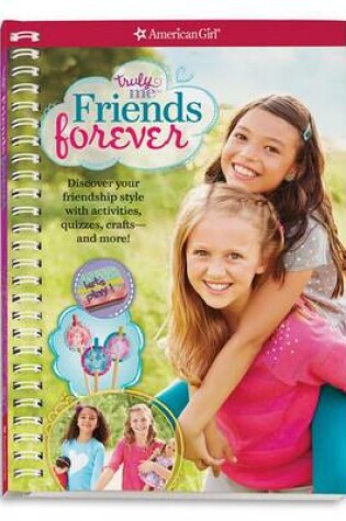 Cover of Truly Me: Friends Forever