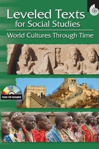 Cover of Leveled Texts for Social Studies: World Cultures Through Time