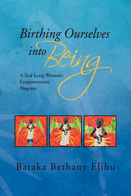 Book cover for Birthing Ourselves Into Being