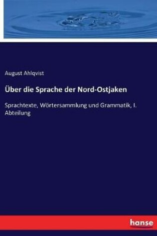 Cover of Über die Sprache der Nord-Ostjaken