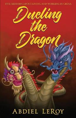 Book cover for Dueling the Dragon