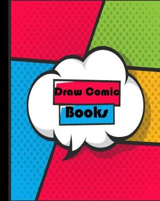 Book cover for Draw Comic Books