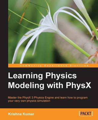 Book cover for Learning Physics Modeling with PhysX