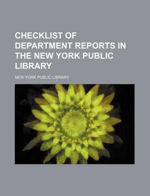 Book cover for Checklist of Department Reports in the New York Public Library