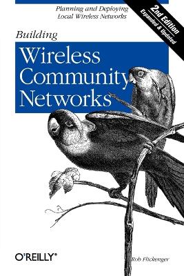 Book cover for Building Wireless Community Networks 2e