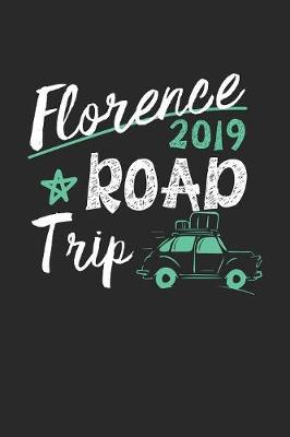 Book cover for Florence Road Trip 2019