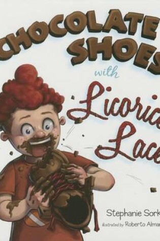 Cover of Chocolate Shoes with Licorice Laces