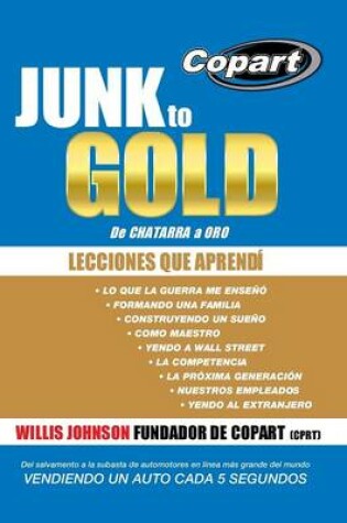 Cover of Junk to Gold, de Chatarra a Oro