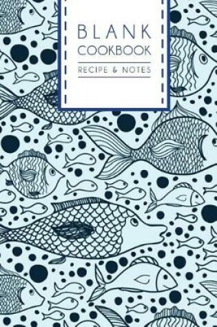 Cover of Blank Cookbook Recipe & Notes