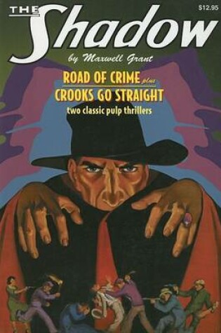 Cover of Road of Crime & Crooks & Go Straight