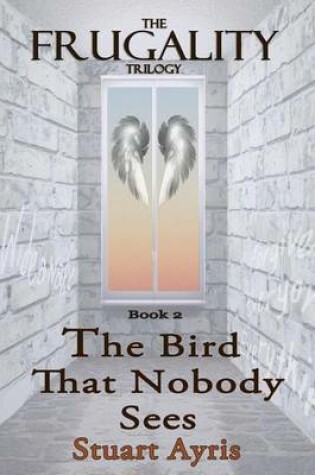 Cover of The Bird That Nobody Sees