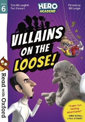 Cover of Read with Oxford: Stage 6: Hero Academy: Villains on the Loose!