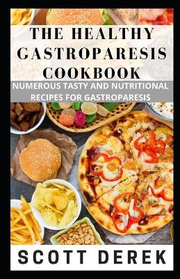 Book cover for The Healthy Gastroparesis Cookbook Recipes