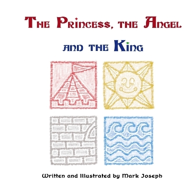 Book cover for The Princess, the Angel and the King