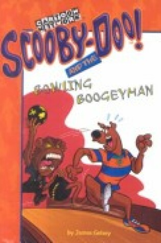 Cover of Scooby-Doo! and the Bowling Boogeyman