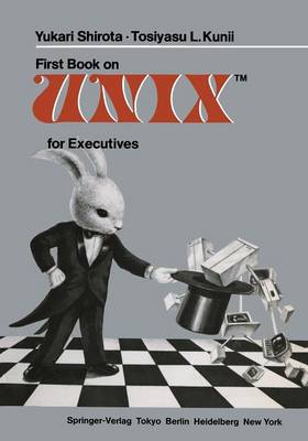 Book cover for First Book on UNIXTM for Executives