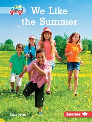 Cover of We Like the Summer