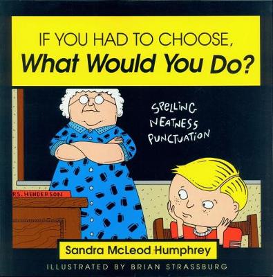 Book cover for If You Had to Choose, What Would You Do?