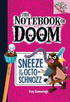 Book cover for Sneeze of the Octo-Schnozz: A Branches Book