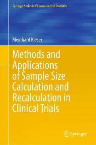 Cover of Methods and Applications of Sample Size Calculation and Recalculation in Clinical Trials