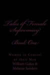 Book cover for Tales of Female Supremacy - Book One