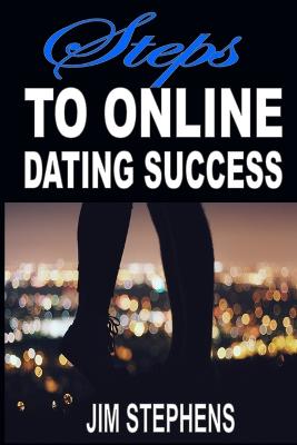 Book cover for Steps to Online Dating Success
