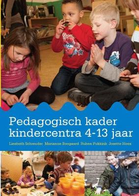 Cover of Pedagogisch Kader Kindercentra 4-13 Jaar