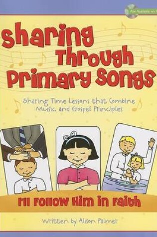 Cover of Sharing Through Primary Songs, Volume Three