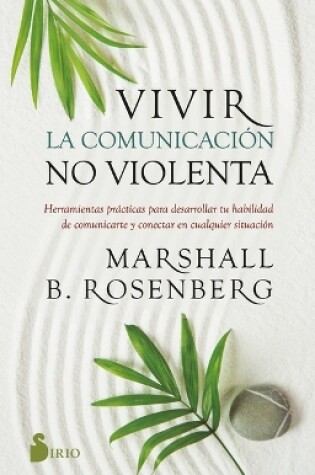 Cover of Vivir La Comunicación No Violenta