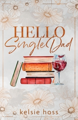 Book cover for Hello Single Dad