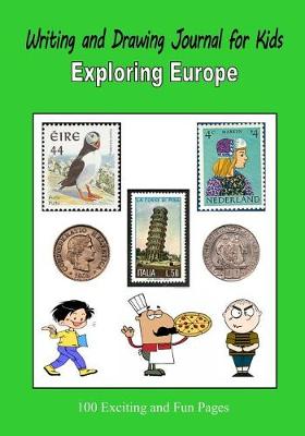 Book cover for Writing and Drawing Journal for Kids - Exploring Europe