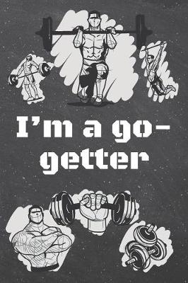 Book cover for I'm a go-getter