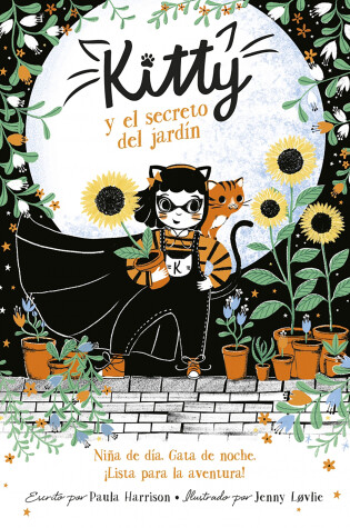Cover of Kitty y el secreto del jardín / Kitty and the Sky Garden Adventure