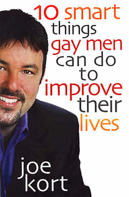 Book cover for Ten Smart Things Gay Men Can Do To Improve Their Lives